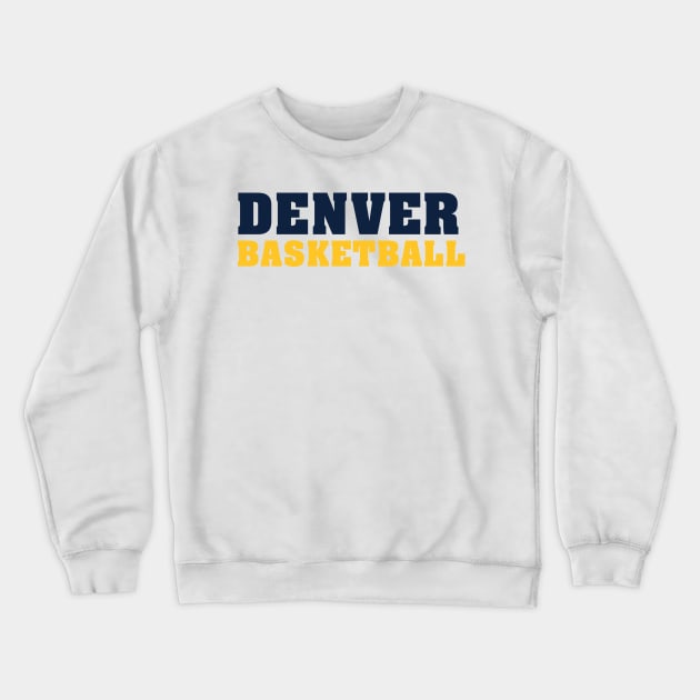 Denver Nuggets Crewneck Sweatshirt by teakatir